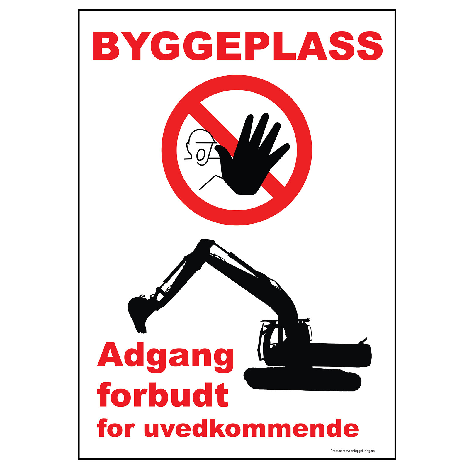 Byggeplass_AdgangForbudt_50x70cm_3